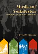 Musik auf Volksfesten di Eva-Maria Oeltjenbruns edito da Books on Demand