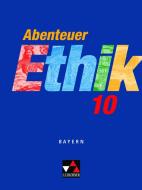 Abenteuer Ethik 10 Schülerband Bayern di Ingeborg Arnold, Werner Fuß edito da Buchner, C.C. Verlag