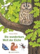 Die wunderbare Welt der Eiche di Thomas Müller edito da Gerstenberg Verlag