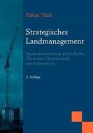 Strategisches Landmanagement di Fabian Thiel edito da Books On Demand