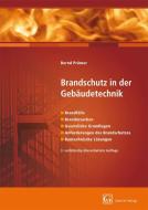 Brandschutz in der Gebäudetechnik di Bernd Prümer edito da Gentner Alfons W.