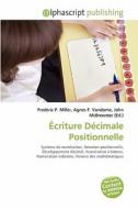 Criture D Cimale Positionnelle di #Miller,  Frederic P.