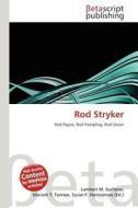 Rod Stryker edito da Betascript Publishing