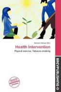 Health Intervention edito da Brev Publishing