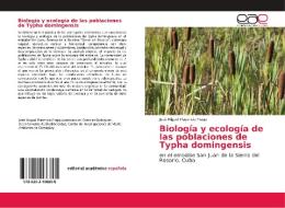 Biología y ecología de las poblaciones de Typha domingensis di José Miguel Plasencia Fraga edito da EAE