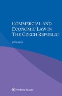 Commercial And Economic Law In The Czech Republic di Jan Lasak edito da Kluwer Law International