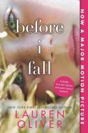 Before I Fall di Lauren Oliver edito da Harper Collins Publ. USA