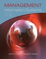 Management Information Systems di James A. O'Brien, George Marakas edito da IRWIN