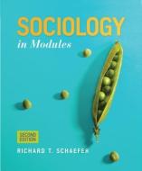 Sociology in Modules di Richard T. Schaefer edito da MCGRAW HILL BOOK CO