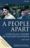 A People Apart di David Vital edito da Oxford University Press