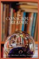 The Conscious Reader di Caroline Shrodes, Michael F. Shugrue, Christian Matuschek, Marc Di Paolo edito da Pearson Education (us)