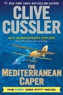 The Mediterranean Caper di Clive Cussler edito da Putnam Adult