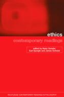 Ethics: Contemporary Readings di Henry Gensler edito da Taylor & Francis Ltd