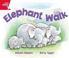 Rigby Star Guided Reception: Red Level: Elephant Walk Pupil Book (single) di Alison Hawes edito da Pearson Education Limited