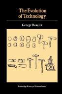 The Evolution of Technology di George Basalla edito da Cambridge University Press