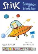 Superheroe del Sistema Solar (Stink, Solar System Superhero) di Megan McDonald edito da TURTLEBACK BOOKS