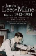 Diaries, 1942-1954 di James Lees-Milne, Michael Bloch edito da John Murray Press