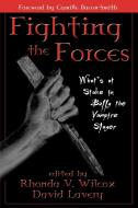 Fighting the Forces edito da Rowman & Littlefield Publishers