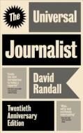 The Universal Journalist: Expanded and Updated di David Randall edito da PLUTO PR