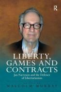 Liberty, Games and Contracts edito da Taylor & Francis Ltd