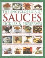 Encyclopedia of Sauces, Pickles and Preserves di Catherine Atkinson edito da Anness Publishing