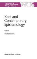 Kant and Contemporary Epistemology di Paolo Parrini edito da Springer Netherlands