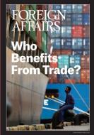 Who Benefits From Trade? di Gideon Rose edito da LIGHTNING SOURCE INC