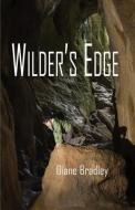 Wilder's Edge di Diane Bradley edito da NORTH STAR PR OF ST CLOUD
