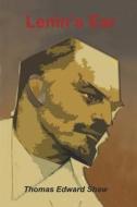 Lenin's Ear di Thomas Edward Shaw edito da Bookbaby