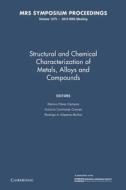 Structural And Chemical Characterization Of Metals, Alloys And Compounds: Volume 1275 edito da Cambridge University Press