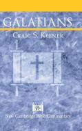 Galatians di Craig S. Keener edito da Cambridge University Press