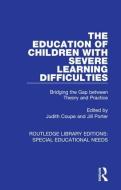 The Education Of Children With Severe Learning Difficulties edito da Taylor & Francis Ltd