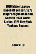 1978 Major League Baseball Season: 1978 di Books Llc edito da Books LLC, Wiki Series