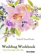 Wedding Workbook di Sherry Adepitan edito da Lulu.com