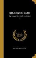 HUN-IROK KONYVEK KIADOK di Mor Janos 1860-1926 Revay edito da WENTWORTH PR