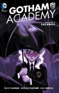Gotham Academy Vol. 2 Calamity di Becky Cloonan edito da DC Comics