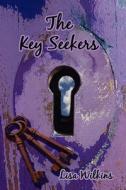 The Key Seekers di Lisa Wilkins edito da PUBLISHAMERICA
