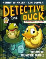 Detective Duck: The Case of the Missing Tadpole (Detective Duck #2) di Henry Winkler, Lin Oliver edito da Amulet Books
