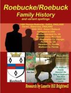 The Roebucke-Robuck-Roebuck Family Geneology di Lanette Hill edito da Lulu.com