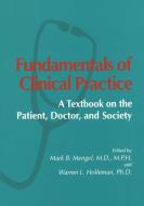 Fundamentals of Clinical Practice edito da Springer US