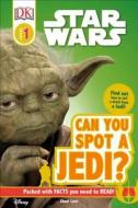DK Readers L0: Star Wars: Can You Spot a Jedi?: Find Out How to Tell a Droid from a Jedi! di Shari Last edito da DK PUB