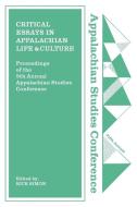 Critical Essays in Appalachian Life and Culture edito da Longleaf Services behalf of UNC - OSPS