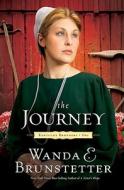 The Journey di Wanda E. Brunstetter edito da Barbour Publishing