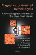 Magnetically-Assisted Hemodialysis di Dimosthenis Stamopoulos edito da Nova Science Publishers Inc