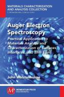 Auger Electron Spectroscopy di John Wolstenholme edito da Momentum Press