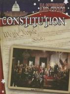 Constitution di Kyla Steinkraus edito da Rourke Educational Media