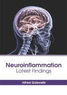 Neuroinflammation: Latest Findings edito da HAYLE MEDICAL