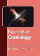 Essentials of Cosmology edito da LARSEN & KELLER EDUCATION
