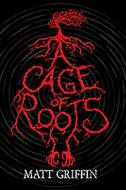 A Cage of Roots di Matt Griffin edito da O'Brien Press Ltd