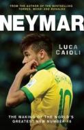Neymar di Luca Caioli edito da Icon Books Ltd